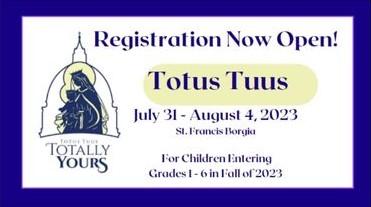 Registration Now Open for Totus Tuus 2023!