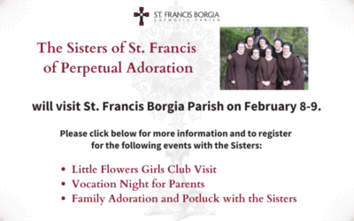 Sisters of St. Francis of Perpetual Adoration Visit